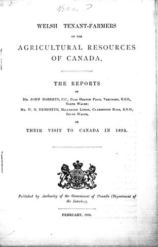 Welsh tenant-farmers on the agricultural resources of Canada