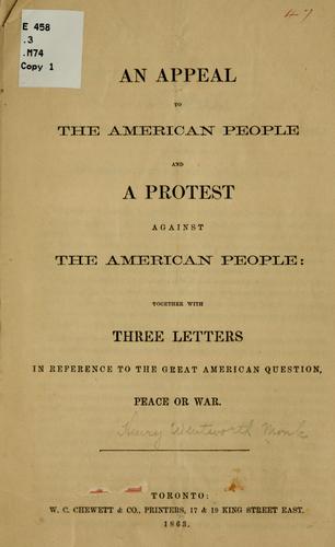 An appeal to the American people and a protest against the American people