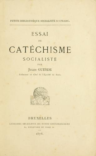 Essai de catéchisme socialiste.