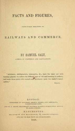 Facts and figures, principally relating to railways and commerce