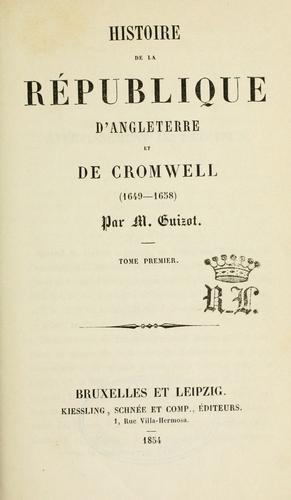 Histoire de la république d'Angleterre et de Cromwell (1649-1658)