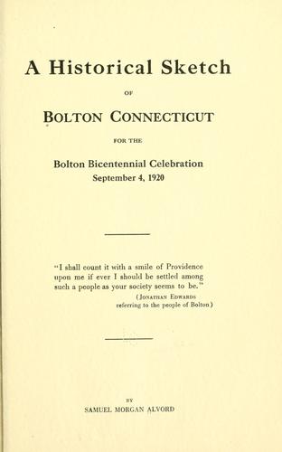 A historical sketch of Bolton, Connecticut
