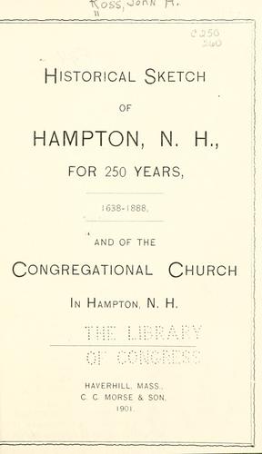 Historical sketch of Hampton, N.H., for 250 years, 1638-1888