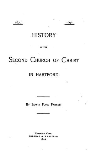History of the Second church of Christ in Hartford
