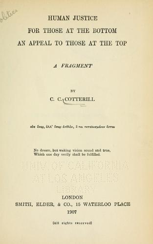 Human justice for those at the bottom, an appeal to those at the top