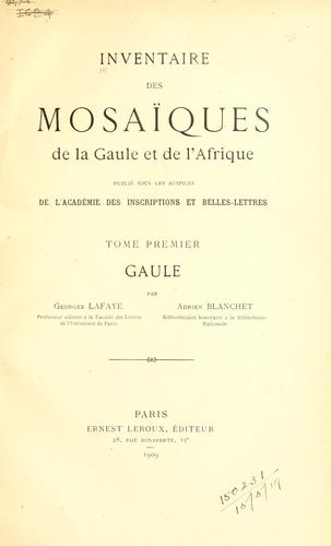 Inventaire des mosaïques de la Gaule et de l'Afrique