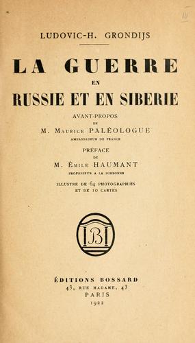 La guerre en Russie et en Sibérie.