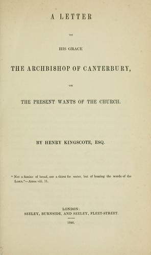 A letter to His Grace the Archbishop of Canterbury