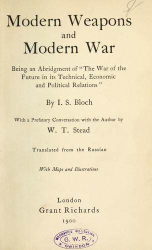 Modern weapons and modern war