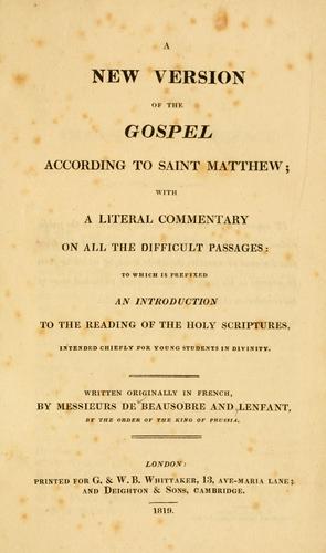 A new version of the Gospel according to Saint Matthew