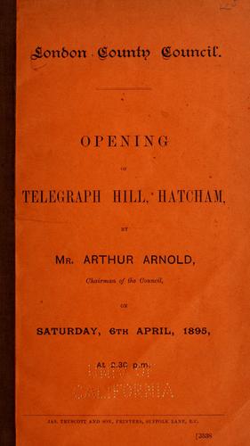 Opening of Telegraph Hill by Mr. Arthur Arnold, chairman of the Council, on Saturday, 6th April, 1895.