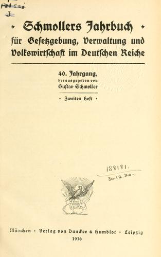 Schmollers Jahrbuch für Gesetzgebung, Verwaltung und Volkswirtschaft.