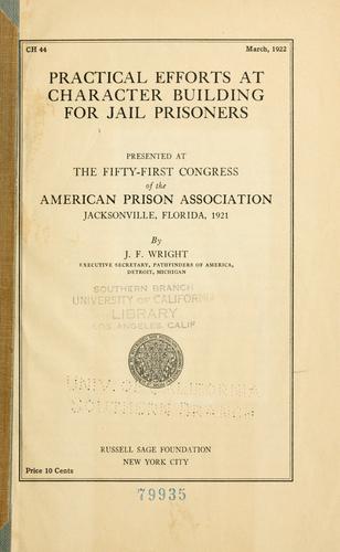 Practical efforts at character building for jail prisoners