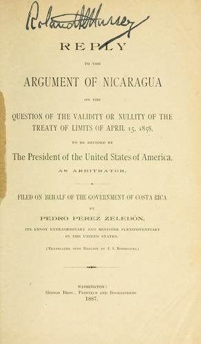 Reply to the argument of Nicaragua on the question of the validity or nullity of the Treaty of Limits of April 15, 1858