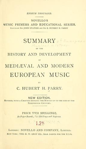 Summary of the history and development of mediaeval and modern European music
