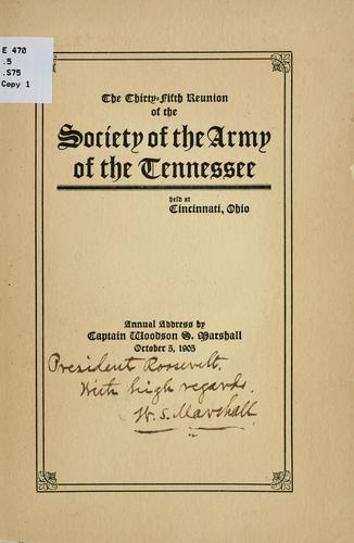 The thirty-fifth reunion of the Society of the Army of the Tennessee, held at Cincinnati, Ohio