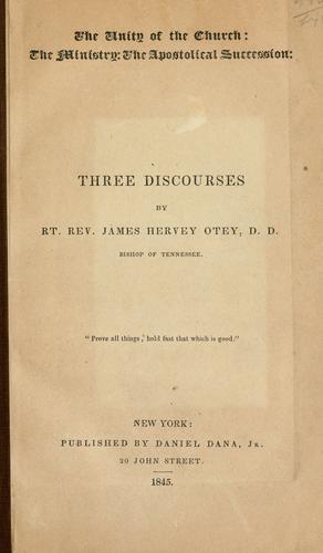 The unity of the church: The ministry:  The apostolical succession