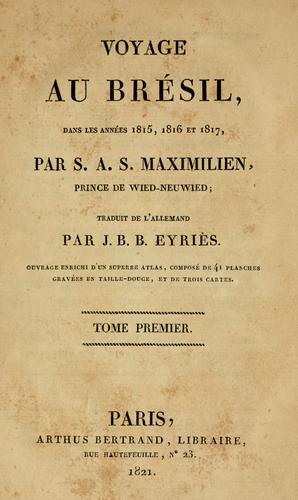 Voyage au Brésil, dans les années 1815, 1816 et 1817