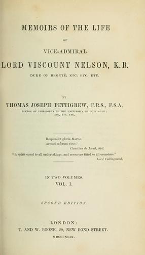 Memoirs of the life of Vice-Admiral Lord Viscount Nelson