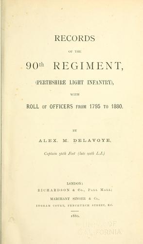 Records of the 90th Regiment, (Perthshire Light Infantry)