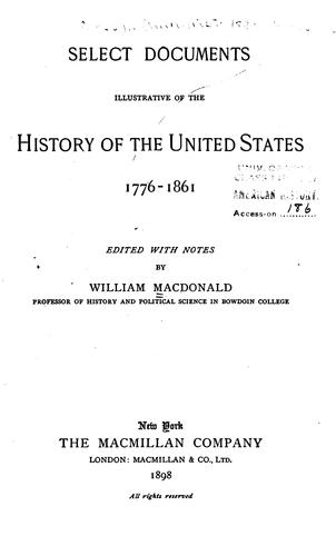 Select documents illustrative of the history of the United States, 1776-1861