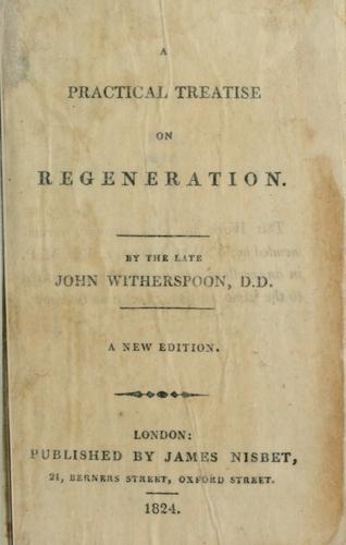 A practical treatise on regeneration