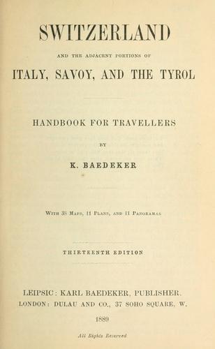 Switzerland and the adjacent portions of Italy, Savoy, and the Tyrol