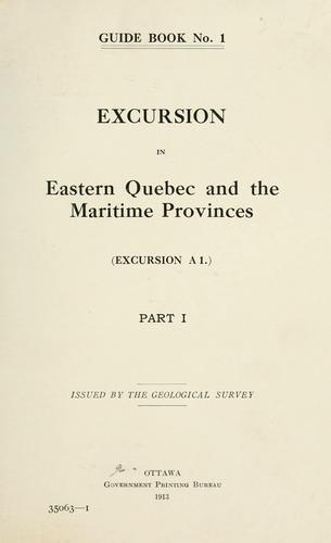 Excursion in Eastern Quebec and the Maritime Provinces