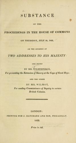 Substance of the proceedings in the House of Commons on Thursday, July 25, 1822