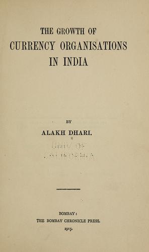 The growth of currency organisations in India