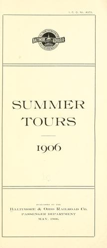 Summer tours, 1906, pub. by the Baltimore & Ohio railroad co., Passenger department.