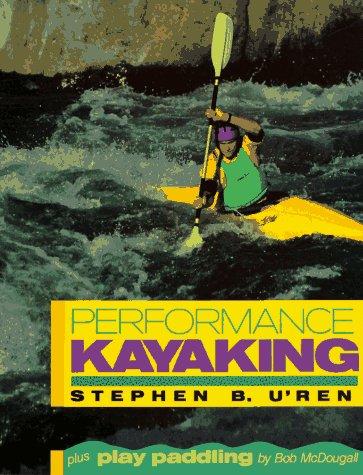 Performance kayaking