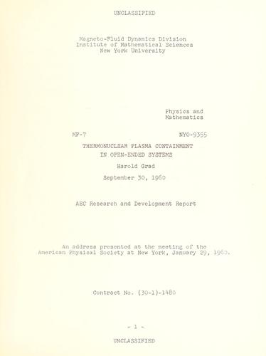 Thermonuclear plasma containment in open-ended systems.