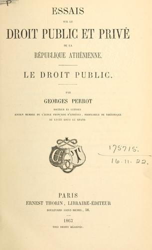 Essais sur le droit public et privé de la république anthénienne