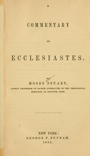 A commentary on Ecclesiastes.