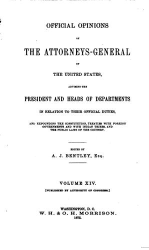 Official Opinions of the Attorneys General of the United States: Advising ...