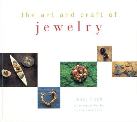 The art and craft of jewelry