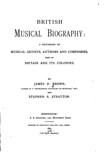 British Musical Biography: A Dictionary of Musical Artists, Authors and ...