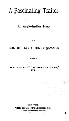 A Fascinating Traitor: An Anglo-Indian Story