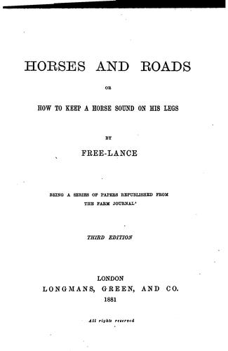 Horses and Roads: Or, How to Keep a Horse Sound on His Legs