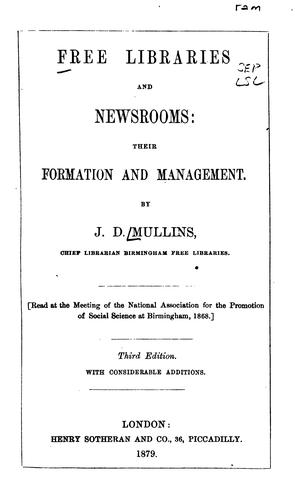 Free Libraries and Newsrooms: Their Formation and Management.