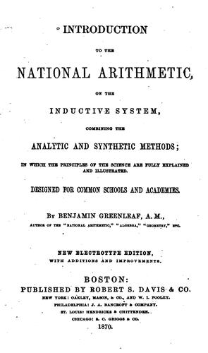 Introduction to the National Arithmetic: On the Inductive System, Combining the Analytic and ...