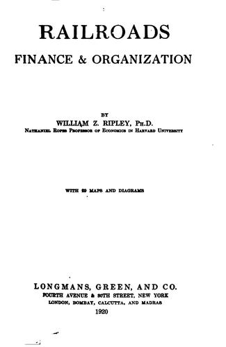 Railroads: Finance & Organization