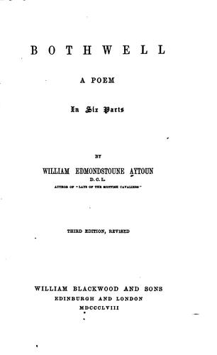 Bothwell: A Poem in Six Parts