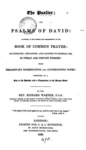 The Psalter; or Psalms of David, according to the ... Book of common prayer, illustr., with ...