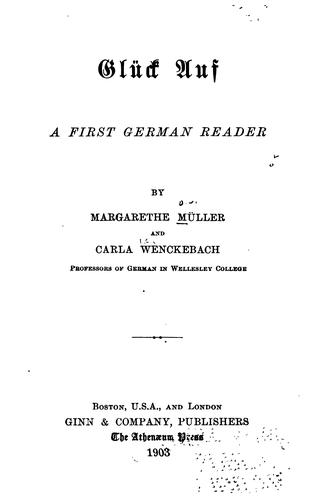 Glück auf: A First German Reader...
