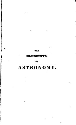 The Elements of Astronomy: With Methods for Determining the Longitudes ...