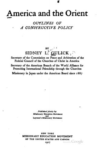 America and the Orient: Outlines of a Constructive Policy