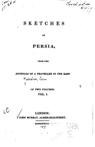 Sketches of Persia: From the Journals of a Traveller in the East