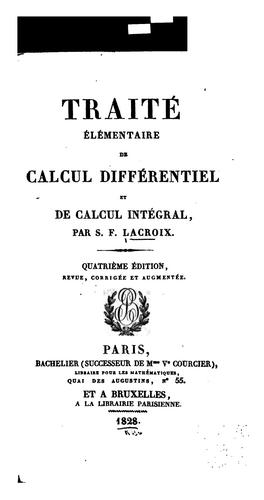 Traité élémentaire de calcul différentiel et de calcul intégral